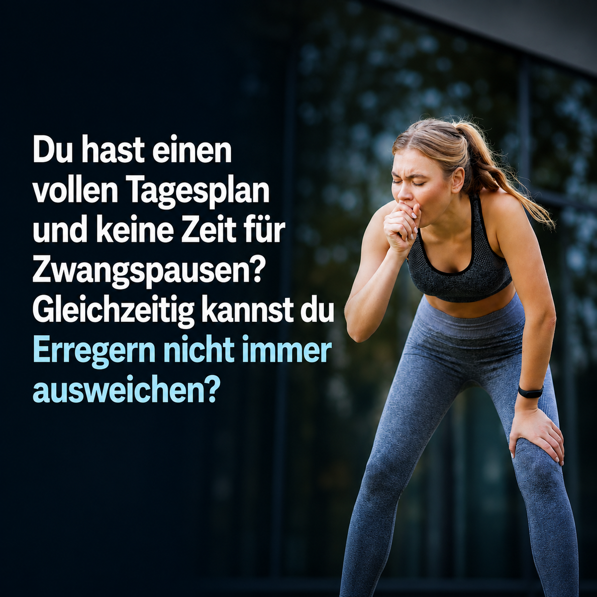 Du willst dich nicht erkälten, krank werden und Training verpassen.